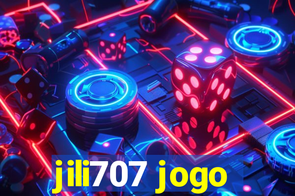 jili707 jogo